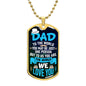 Dad You May Be Just One Person Tag