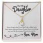 To My Daughter Alluring Beauty Necklace