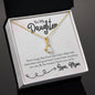 To My Daughter Alluring Beauty Necklace