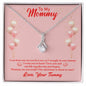 To My Mommy Alluring Beauty Necklace