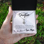 To My Daughter Alluring Beauty Necklace