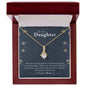 To My Daughter Alluring Beauty Necklace