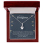 To My Daughter Alluring Beauty Necklace