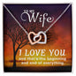 To My Wife Interlocking Hearts Necklace