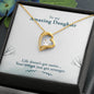 To My Amazing Daughter Forever Love Necklace