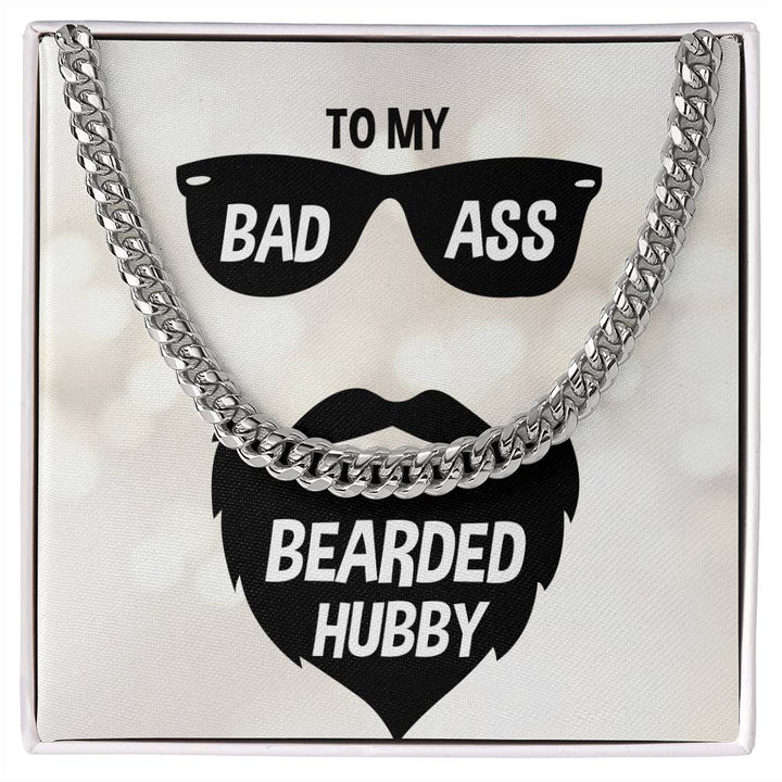 To My Bearded Hubby Cuban Link Chain